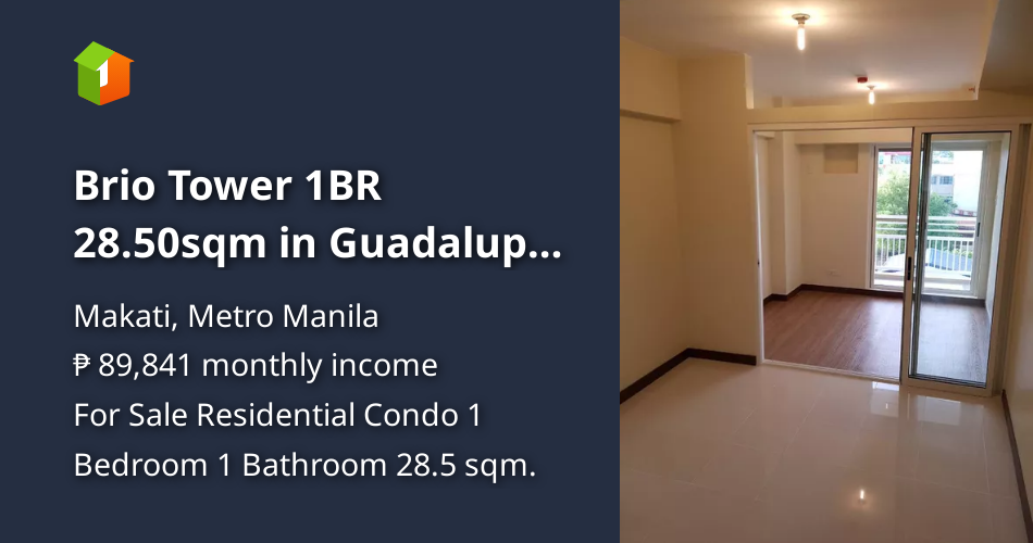 Brio Tower 1BR 28.50sqm in Guadalupe Viejo Makati City [Condos 🏙️