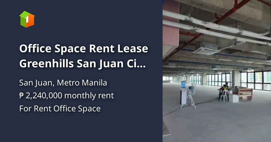 Office Space Rent Lease Greenhills San Juan City Metro Manila