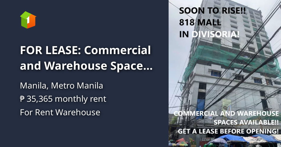 FOR LEASE Commercial and Warehouse Spaces in 811 Mall Divisoria