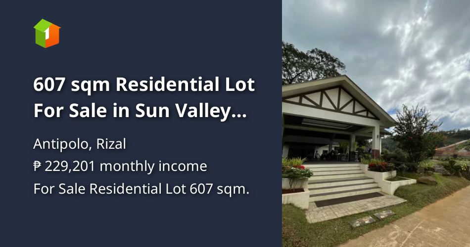 607 sqm Residential Lot For Sale in Sun Valley Estates, Antipolo Rizal
