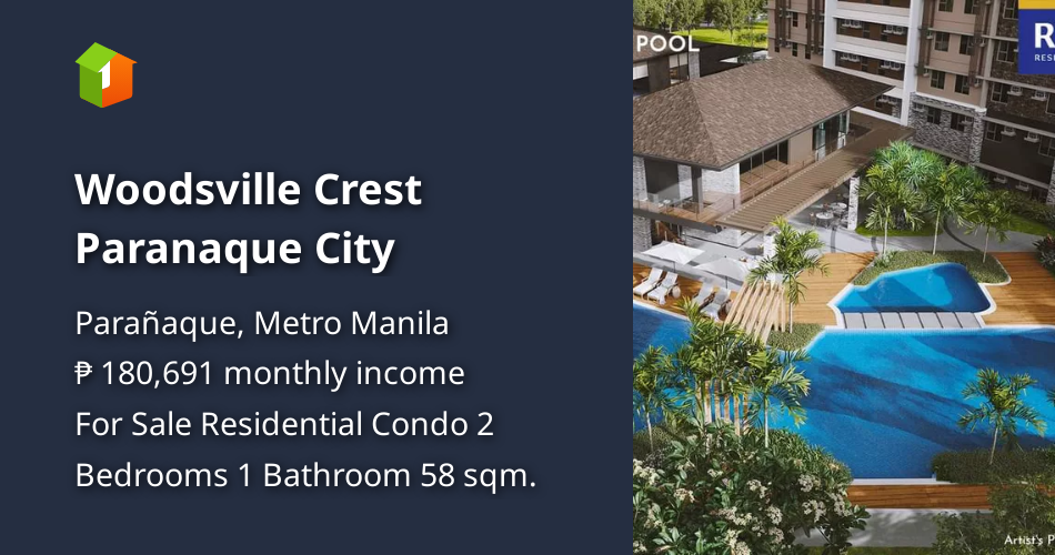 Woodsville Crest Paranaque City [Condo 🏙️] (July 2023) in Parañaque