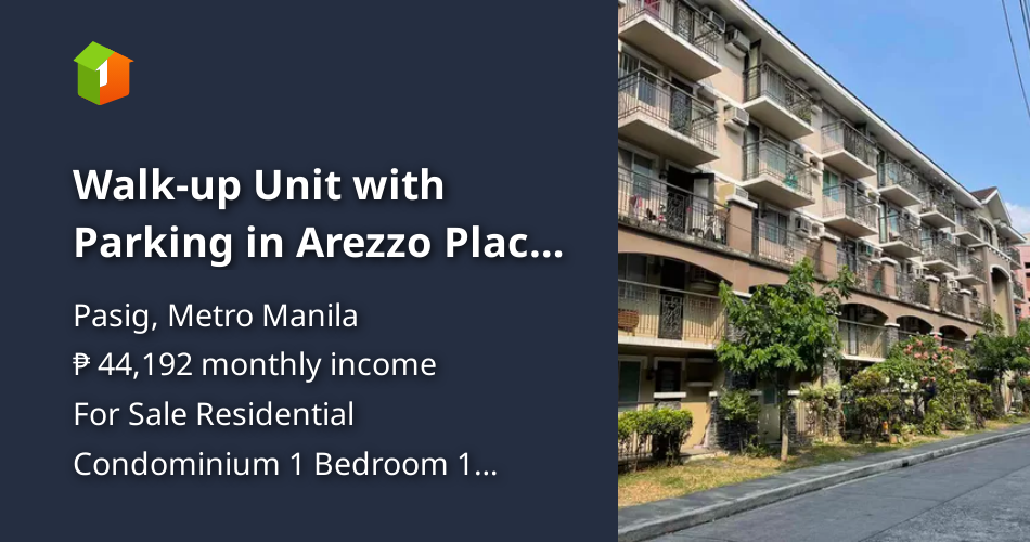 Walk up Unit with Parking in Arezzo Place Pasig Condo