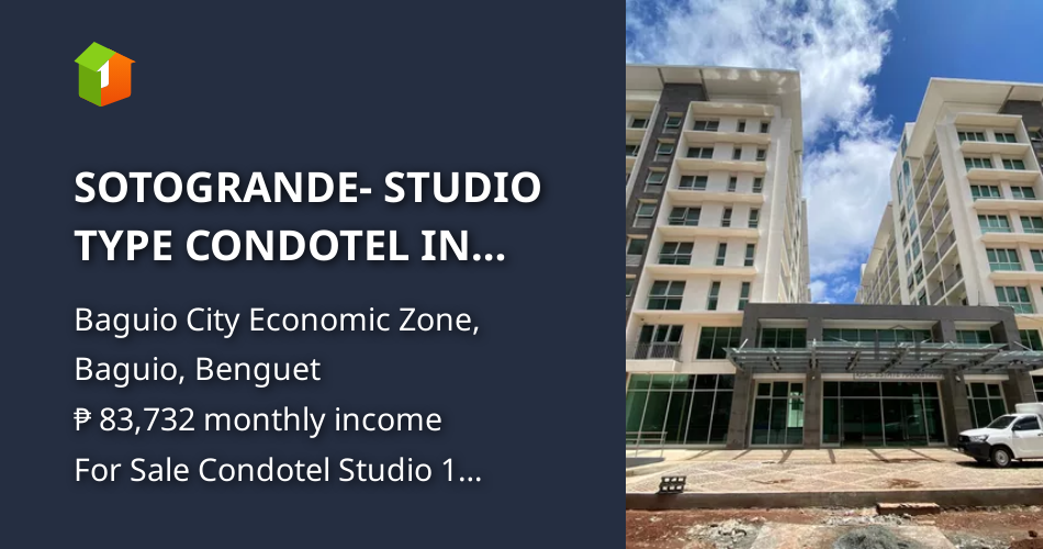 SOTOGRANDE STUDIO TYPE CONDOTEL IN BAGUIO [Condo 🏙️] (June 2024) in