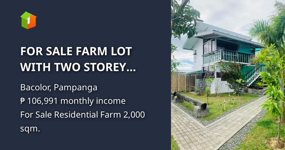 FOR SALE FARM LOT WITH TWO STOREY RESTHOUSE IN PAMPANGA NEAR BACOLOR