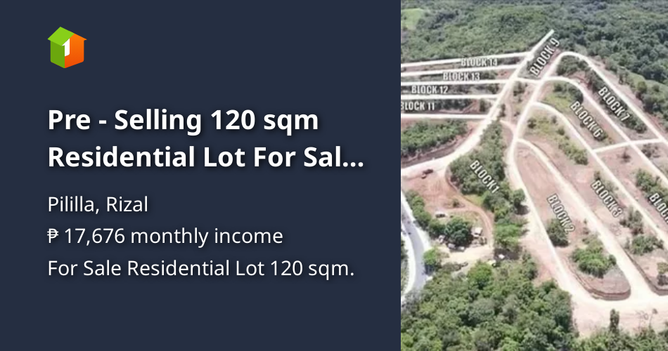 Pre Selling 120 sqm Residential Lot For Sale in Pililla Rizal [Lot 🚜