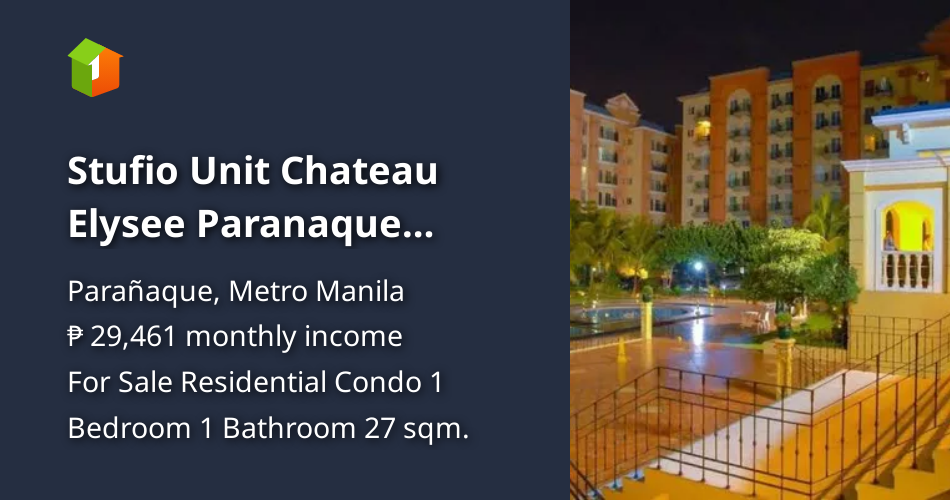 Stufio Unit Chateau Elysee Paranaque Ground Floor [Condo 🏙️] (October 2023) in Parañaque, Metro