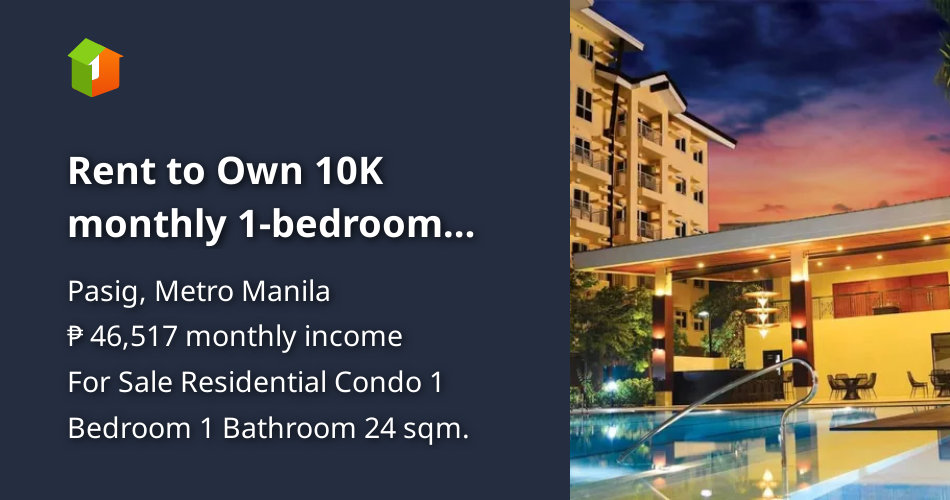 Rent to Own 10K monthly 1bedroom Condo For Sale Pasig Metro Manila