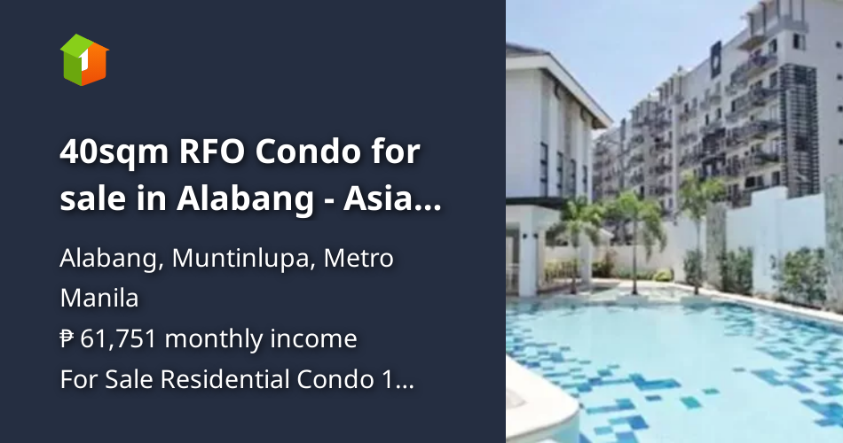 40sqm RFO Condo for sale in Alabang Asia Enclaves near Northgate ATC