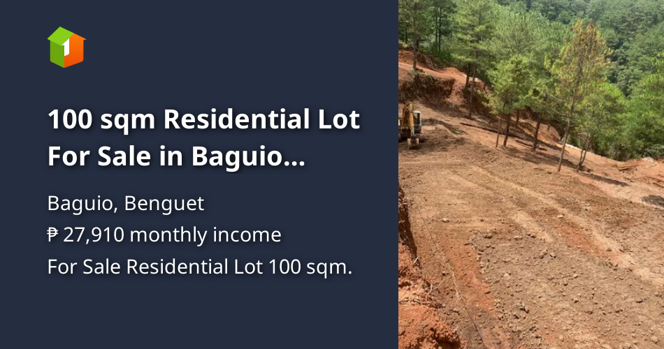 100 sqm Residential Lot For Sale in Baguio Benguet [Lot 🚜] (March 2024