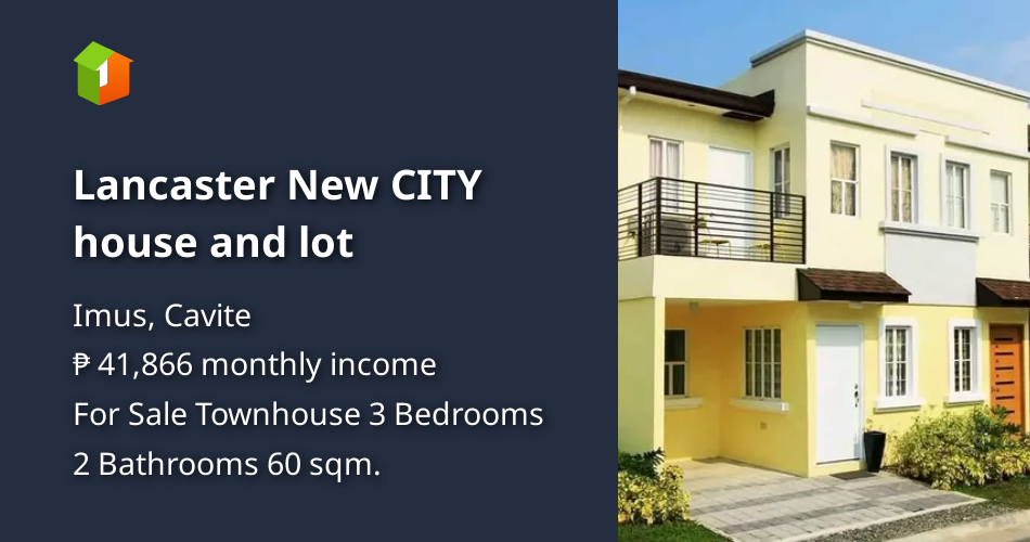 Lancaster New CITY house and lot [House and Lot 🏘️] (May 2023) in Imus, Cavite for sale