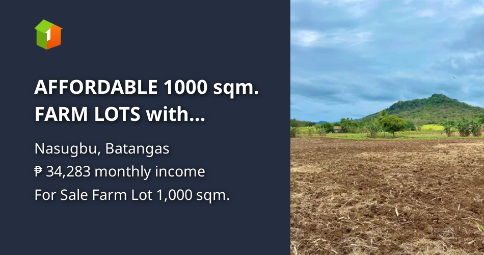 AFFORDABLE 1000 sqm. FARM LOTS with mountain views Nasugbu, Batangas