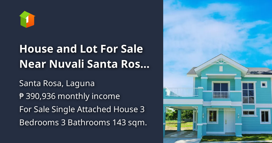 House and Lot For Sale Near Nuvali Santa Rosa Laguna [House and Lot 🏘️
