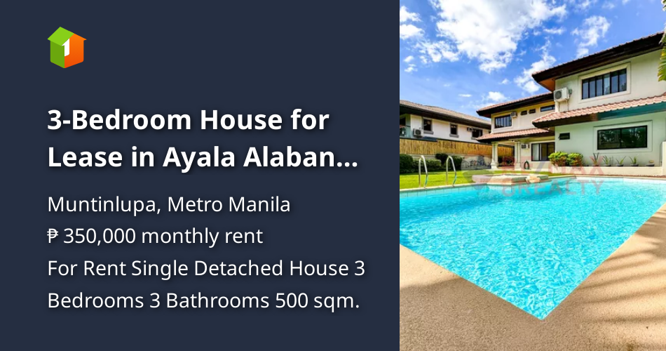 3Bedroom House for Lease in Ayala Alabang Village, Muntinlupa City