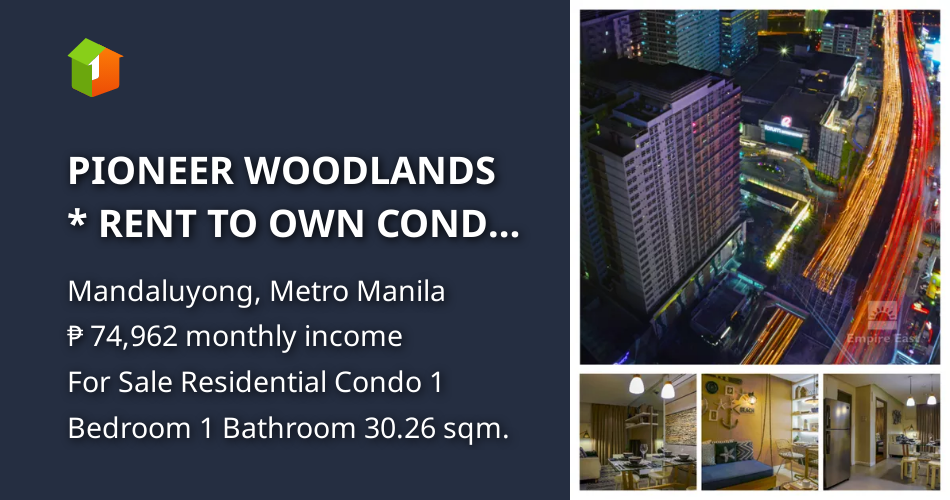 PIONEER WOODLANDS * RENT TO OWN CONDO IN METRO MANILA [Condo 🏙️