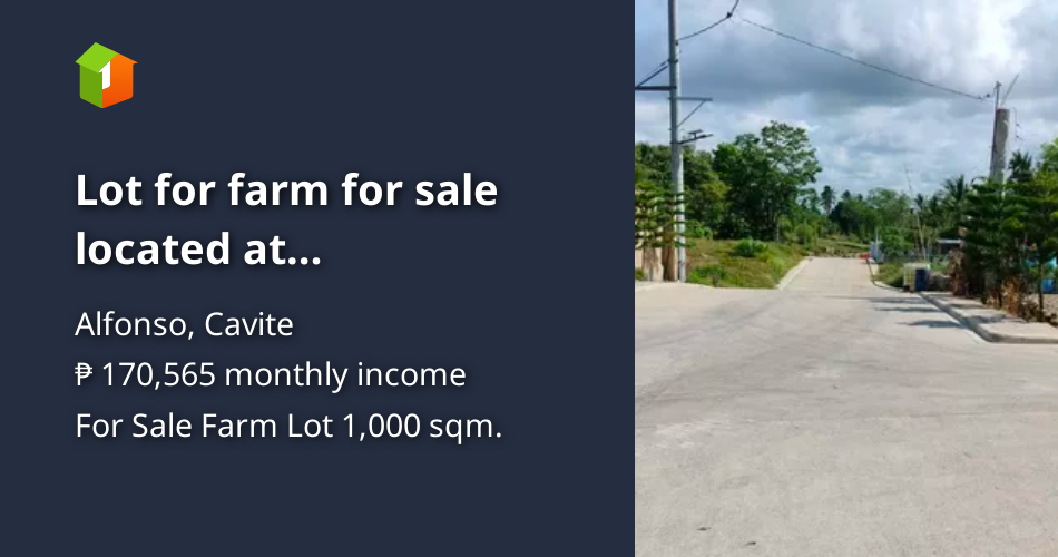 Lot for farm for sale located at Upli Alfonso Cavite [Lot 🚜] (June 2023