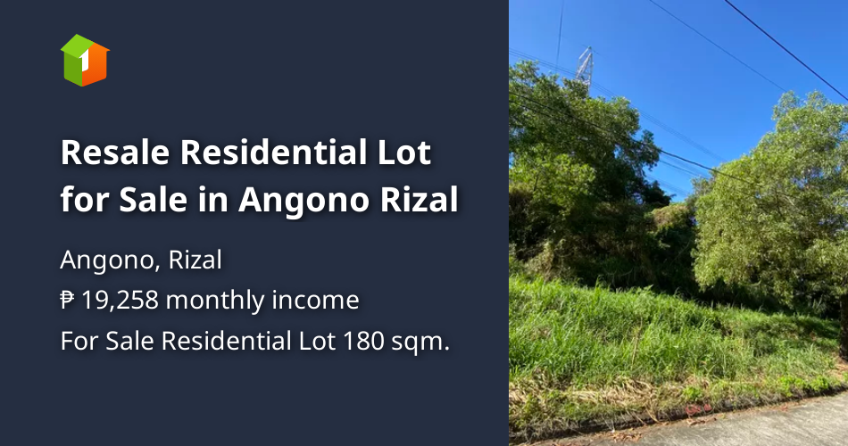 Resale Residential Lot for Sale in Angono Rizal [Lot 🚜] (February 2023