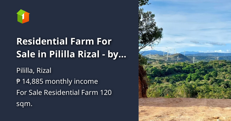 Residential Farm For Sale in Pililla Rizal - by Sta. Lucia Land Inc ...