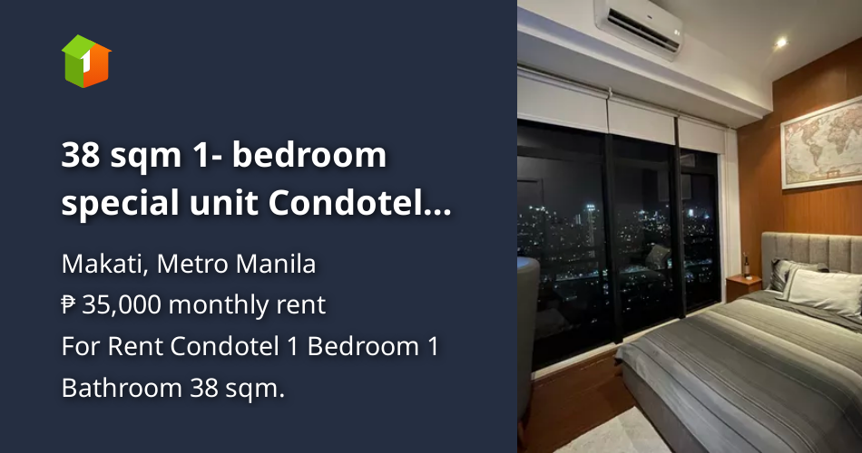 38 sqm 1 bedroom special unit Condotel for rent in Makati City [Condo