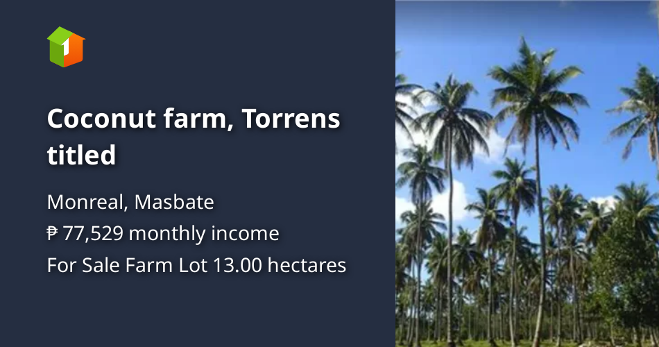 Coconut farm, Torrens titled [Lot 🚜] (December 2023) in Monreal