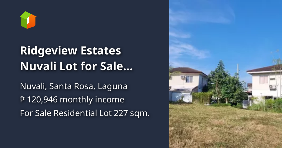 Ridgeview Estates Nuvali Lot for Sale Laguna [Lot 🚜] (November 2023) in