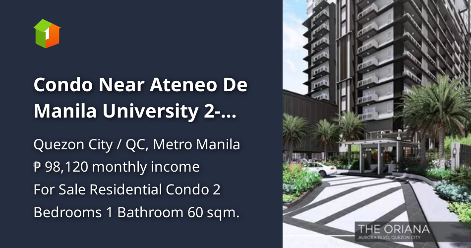 Condo Near Ateneo De Manila University 2bedroom 60 SQM by DMCI Homes