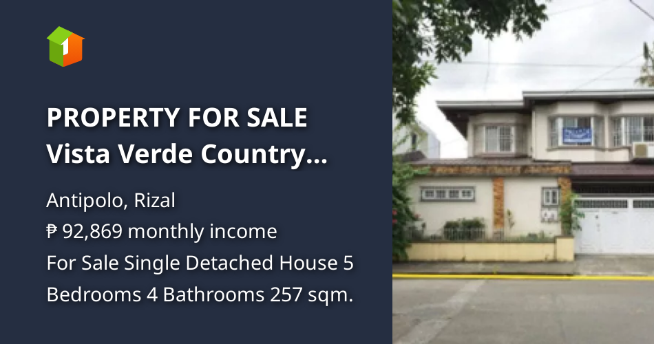 PROPERTY FOR SALE Vista Verde Country Homes Antipolo, Rizal [Houses and