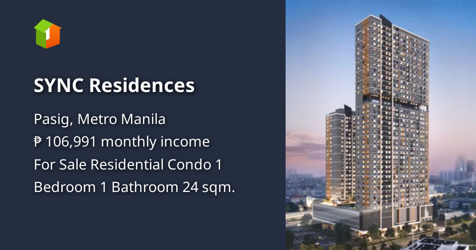 SYNC Residences [Condos 🏙️] (March 2024) in Pasig, Metro Manila for sale