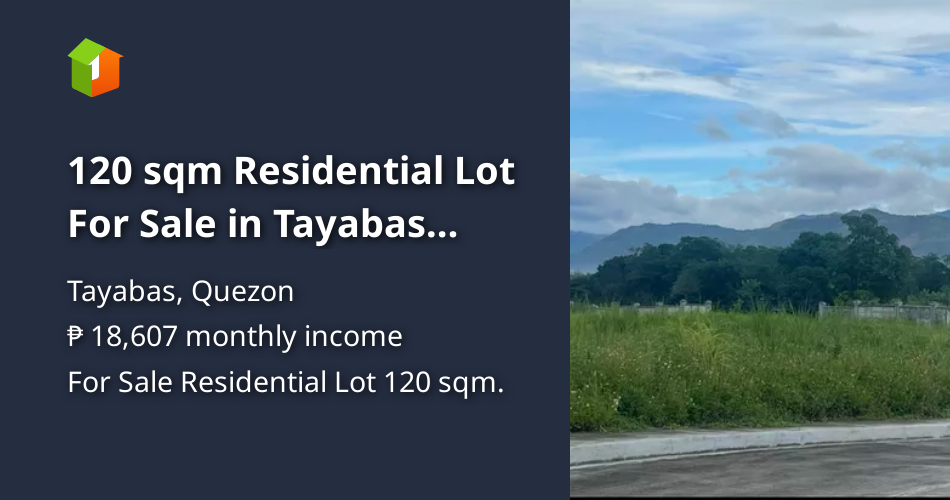 120 sqm Residential Lot For Sale in Tayabas Quezon [Lot 🚜] (January