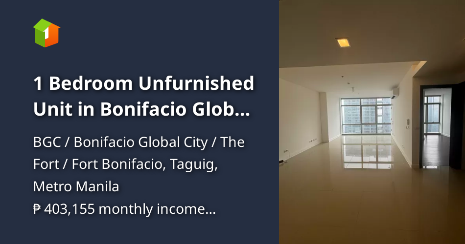 Curated visual reference: Fresh Look at 1 Bedroom Unfurnished Unit In Bonifacio Global City Taguig City