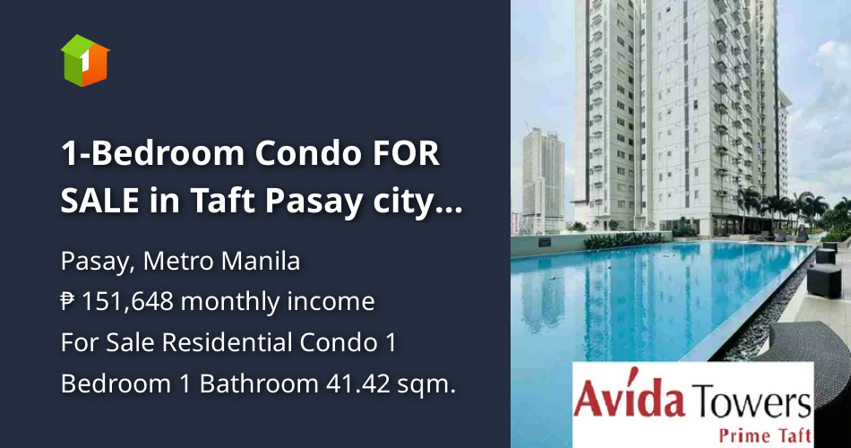 1Bedroom Condo FOR SALE in Taft Pasay city Avida Towers Prime Taft