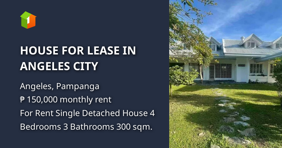 HOUSE FOR LEASE IN ANGELES CITY [House and Lot 🏘️] (December 2022) in