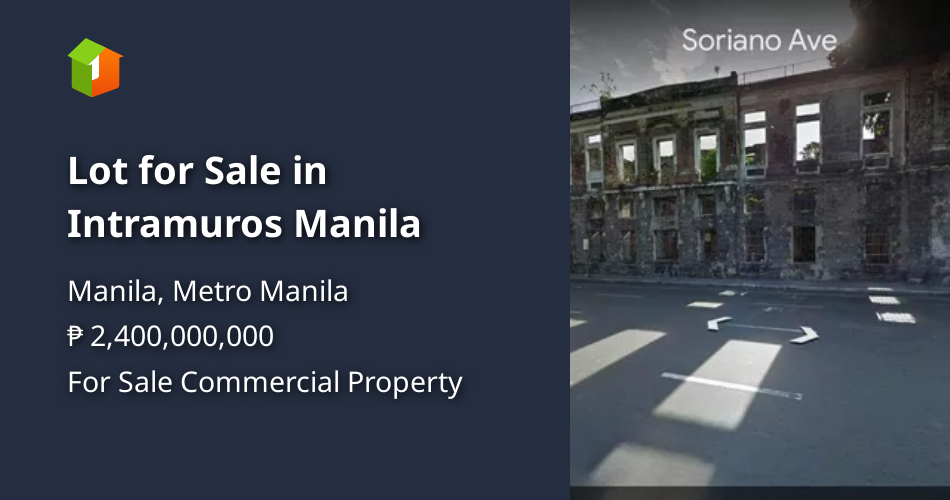 Lot for Sale in Intramuros Manila Property 🏭] (February