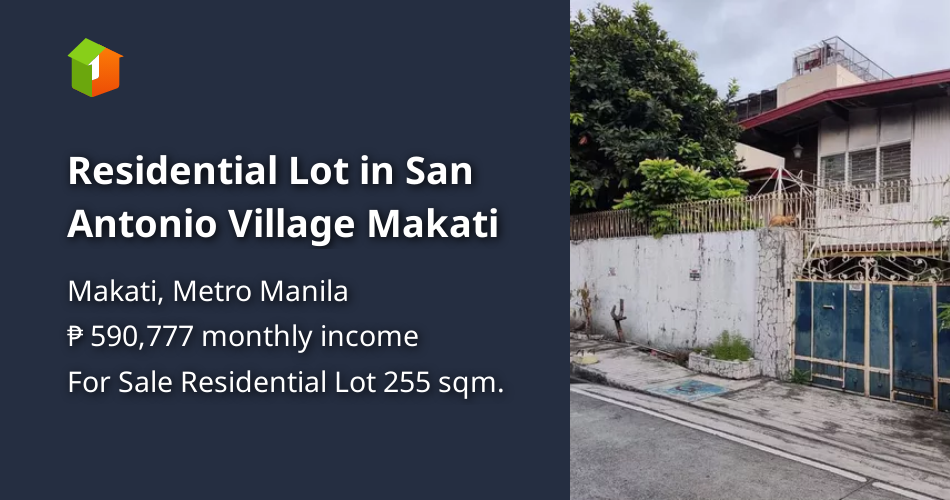 Residential Lot in San Antonio Village Makati [Lots 🚜] (September 2024