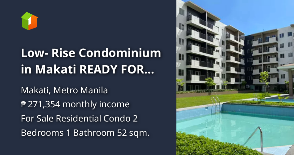 Low Rise Condominium in Makati READY FOR OCCUPANCY [Condo 🏙️] (March