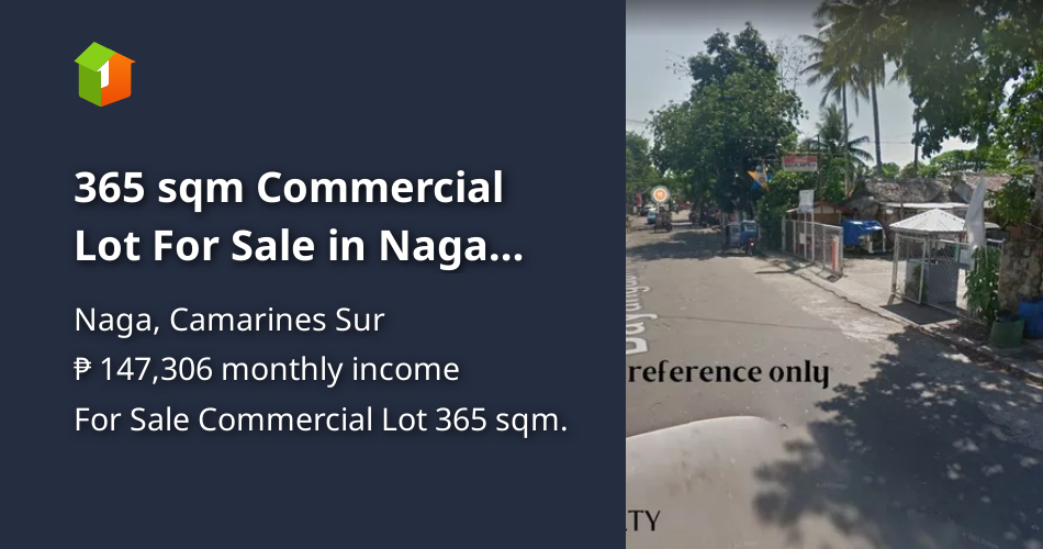 365 sqm Commercial Lot For Sale in Naga Camarines Sur [Lot 🚜] (November 2022) in Naga, Camarines