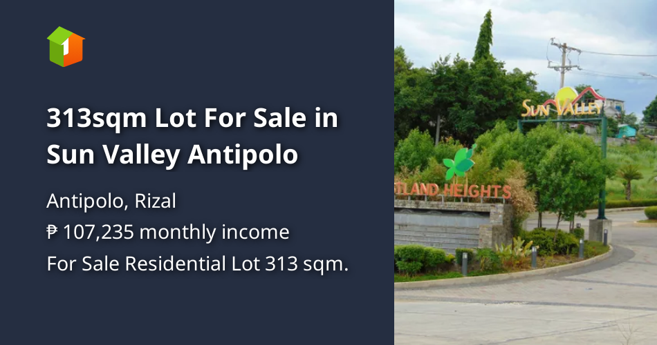 313sqm Lot For Sale in Sun Valley Antipolo [Lot 🚜] (February 2024) in