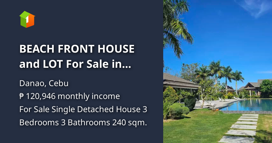 BEACH FRONT HOUSE and LOT For Sale in DANAO CITY, CEBU [House and Lot 🏘