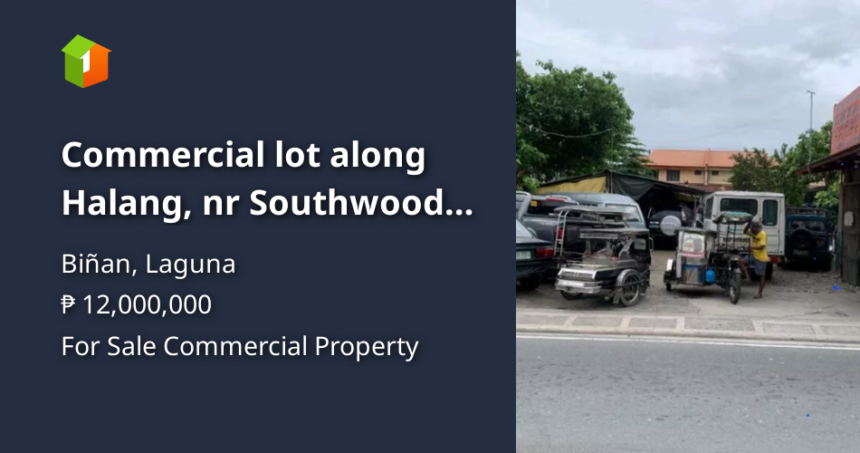 Commercial lot along Halang, nr Southwoods Exit Property 🏭
