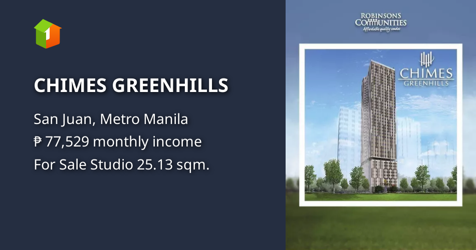CHIMES GREENHILLS [Condo 🏙️] (July 2021) in San Juan, Metro Manila for