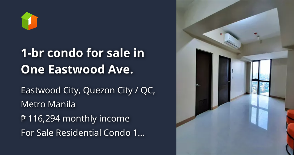 1br condo for sale in One Eastwood Ave. [Condo 🏙️] (October 2023) in Eastwood City, Quezon City