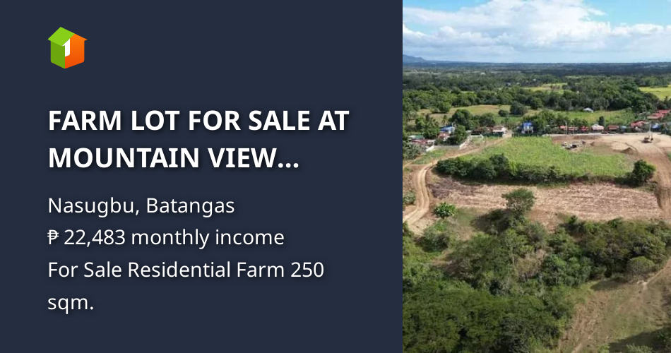 FARM LOT FOR SALE AT MOUNTAIN VIEW LEISURE FARM NASUGBU BATANGAS [Lot 🚜