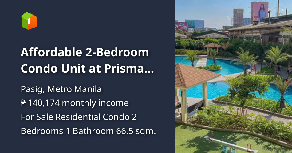 Affordable 2Bedroom Condo Unit at Prisma Residences in Pasig City