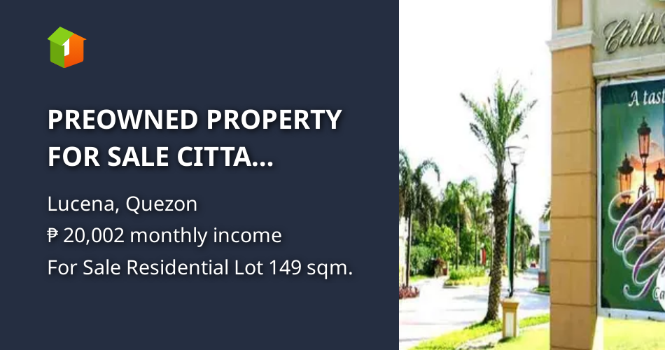PREOWNED PROPERTY FOR SALE CITTA GRANDE PHASE 1B LUCENA CITY, QUEZON