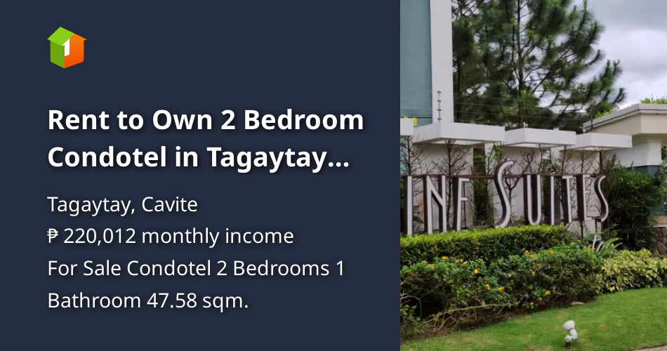 Rent to Own 2 Bedroom Condotel in Tagaytay PineSuites Tagaytay [Condo 🏙