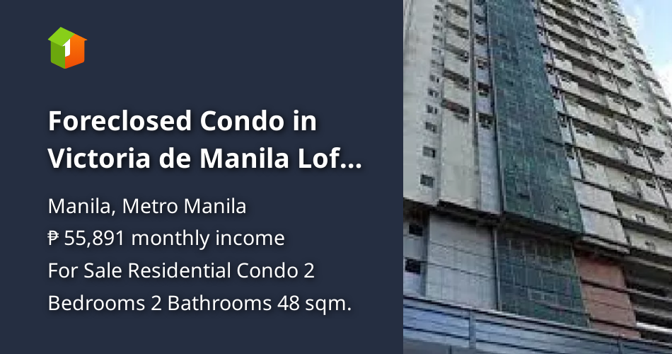 Foreclosed Condo in Victoria de Manila Loft Unit Taft Ave 2BR UBelt