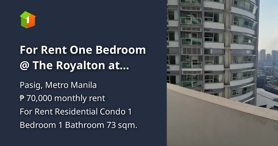For Rent One Bedroom The Royalton at Capitol Commons Pasig [Condo 🏙️