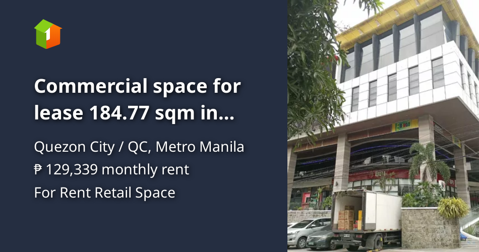 Commercial space for lease 184.77 sqm in E.Rodriguez., Quezon City