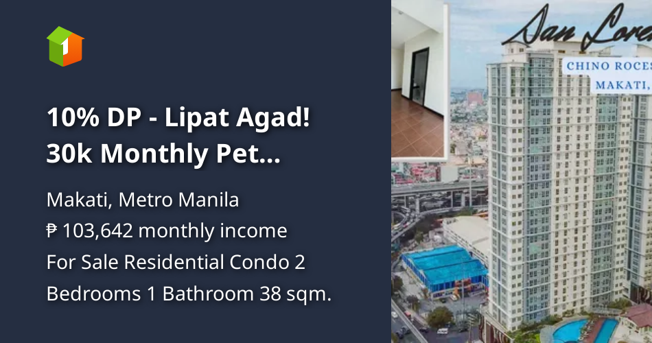 10 DP Lipat Agad! 30k Monthly Pet Friendly Condo in Makati! [Condo 🏙