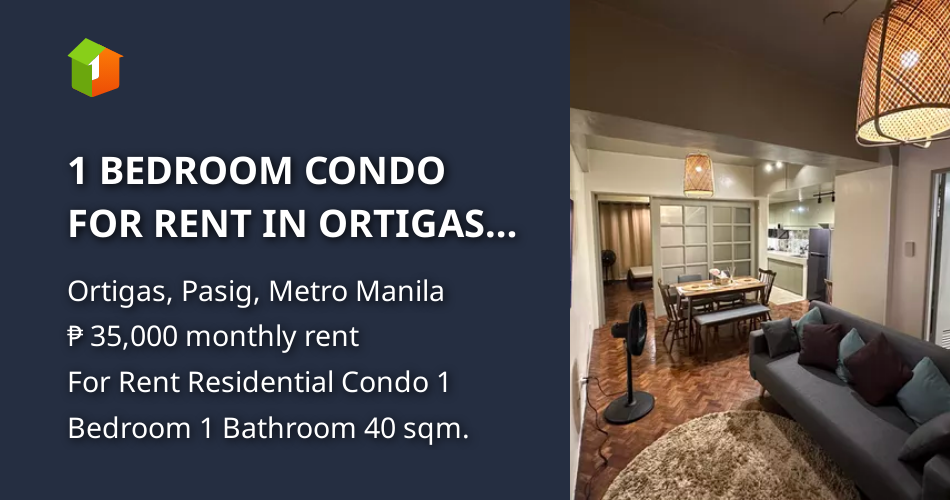 1 BEDROOM CONDO FOR RENT IN ORTIGAS PASIG NEAR ROBINSONS GALLERIA