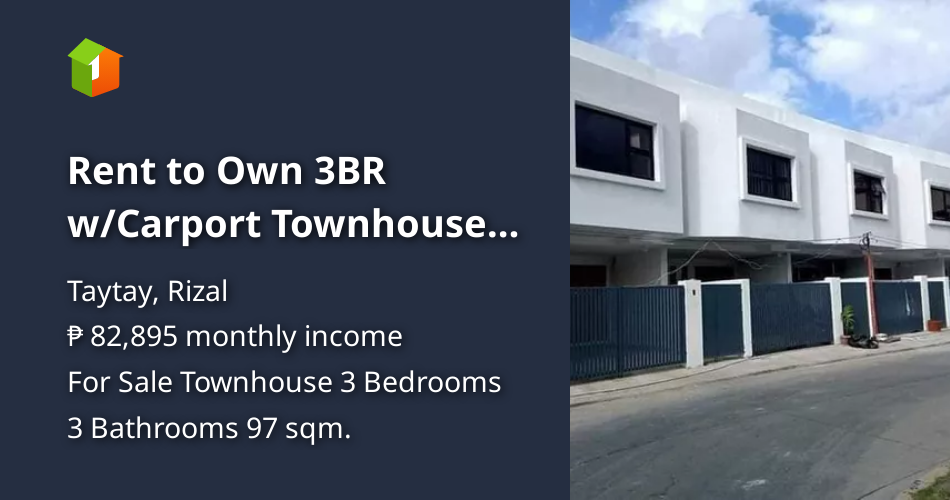 Rent to Own 3BR w/Carport Townhouse For Sale in Taytay Rizal [House and